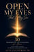 Open My Eyes That I May See: 30 Prophetic Activations for Seers — Vivid Bible Scenes to Awaken Your Spiritual Eyes - The Seer's Library, #2