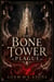 The Bone Tower Plague - The Kingdom Beneath the Skin, #2