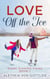 Love Off the Ice - Sweet Snowfall Kisses, #1