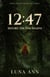 12:47 Before the End Begins - The Divine Script, #1