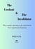 The Cordant & The Invalidator.  Dos estados operativos de consciencia. Una experiencia humana. - Codex PH1N1X