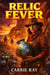 Relic Fever - Wild West Fevers, #2