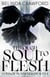 Through Soul to Flesh - Gods of Sundered Heaven, #1