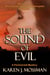 The Sound of Evil - The Cassidy Newbold Clairvoyant Collection