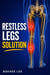 Restless Legs   Solusion