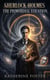 Sherlock Holmes – The Primordial Equation - Sherlock Holmes – Mirror of Justice, #10