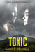 Toxic: a post-apocalyptic romance
