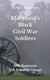 Maryland's Black Civil War Soldiers