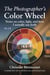 The Photographer's Color Wheel - Photography, #3
