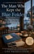 The Man Who Kept the Blue Folder: A Greywater Bay Story of Love, Memory, and Things Worth Keeping - Greywater Bay Stories, #6