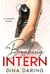 Breaking The Intern: A Femdom Erotica - Domineering Bosses