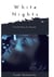 White Nights - A Sentimental Story from the Diary of a Dreamer