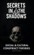 Social and Cultural Conspiracy Theories - Secrets in the Shadows, #5