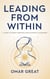Leading From Within - A Guide to Inner Strenght and Authentic Leadership