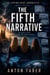 The Fifth Narrative - THE TIPPING POINT CHRONICLES, #16