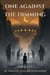 One Against the Dimming - Soulless Saga, #1
