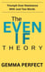 The EVEN IF Theory
