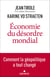 Économie du désordre mondial - Comment la géopolitique a tout changé