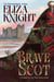 Brave Scot - Guardians of the Highlands, #3