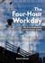 The Four-Hour Workday: On True Productivity and the Future of Jobs