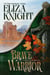 Brave Warrior - Guardians of the Highlands, #2