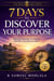 7 Days to Discover Your Purpose: Biblical Prayers to Unlock Destiny, Calling & Clarity - The 7-Day Prayer Vault, #2