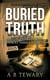 Buried Truth : A Legal Thriller with Deadly Family Secrets - The Binding, #2