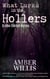 What Lurks in the Hollers & other Eldritch Horrors