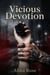Vicious Devotion