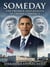 Someday The Promise and Reality of Obama's Presidency