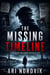 The Missing Timeline