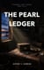 The Pearl Ledger - Things Left Open, #2