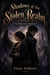 Shadows of the Stolen Realm