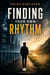 Finding your own rhythm