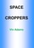 Space Croppers