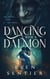 Dancing with a Daemon - Celtic Noir: Jehanne Trilogy, #1