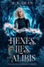 Hexes, Lies, and Alibis - The Myth Element, #1