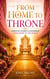 From Home to Throne
