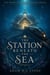 The Station Beneath The Sea - The Train at the End of the World, #1