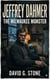 Jeffrey Dahmer: The Milwaukee Monster
