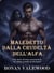 Maledetto dalla crudeltà dell'Alfa - Una storia d'amore paranormale tra anime gemelle predestinate
