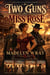Two Guns For Miss Rose