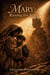 Mary: Raising the King