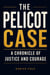 The Pelicot Case A Chronicle of Justice and Courage