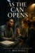 As The Can Opens