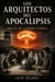 Los Arquitectos del Apocalipsis  Origen de la bomba atómica