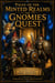 The Gnomies Quest - Tales of the Minted Realms