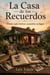 La Casa de los Recuerdos Donde cada historia encuentra su lugar