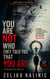 You Are Not Who They Told You That You Are