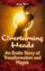Overturning Heads: An Erotic Story of  Transformation and Magick